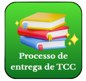 Processo de entrega TCC 1