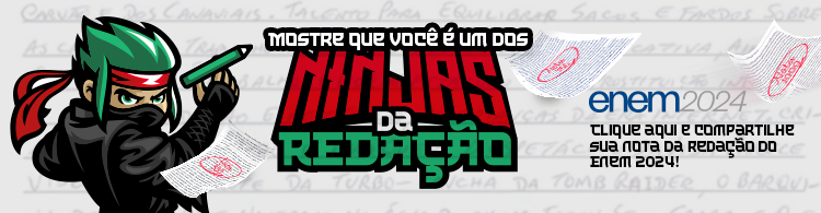 Participe da Campanha Ninjas da Redação! 