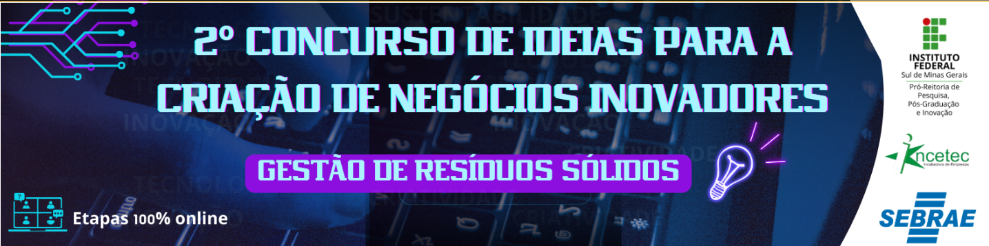 Participe do 2º Concurso de Ideias para Criação de Negócios Inovadores. Inscreva-se até 30/05