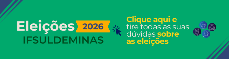 Tire suas dúvidas sobre as eleições no IFSULDEMINAS!