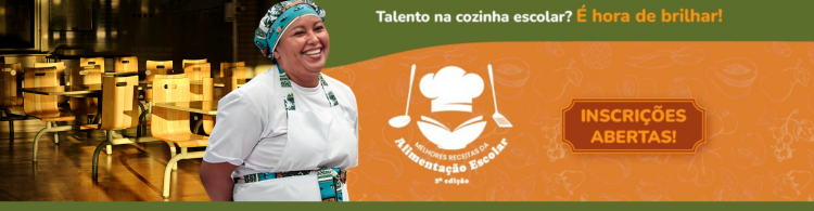 Inscrições abertas para o 3º Concurso Melhores Receitas da Alimentação Escolar