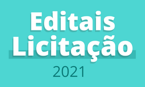 Editais licitacao2021
